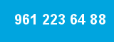 961 223 64 88 961 223 64 88